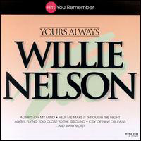 Willie Nelson - Yours Always: The Heart of a Legend (CD 1)