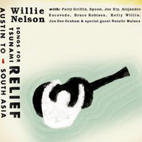 Willie Nelson - Songs or Tsunami Relief: Austin o South Asia