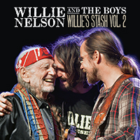 Willie Nelson - Willie's Stash, Vol. 2: Willie Nelson and the Boys