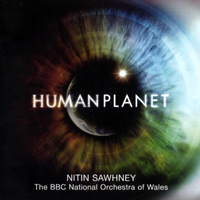 Nitin Sawhney - Human Planet (Soundtrack)