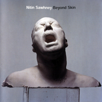Nitin Sawhney - Beyond Skin (Japan Edition)