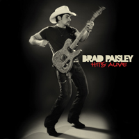 Brad Paisley - Hits Alive (CD 1)