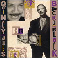 Quincy Jones and His Orchestra - Back On The Block