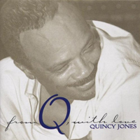Quincy Jones and His Orchestra - From Q With Love (CD 2)