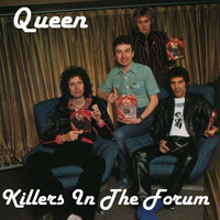 Queen - 1981.11.24 - Killers In The Forum (Montreal, Canada: CD 1)