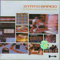 Stato Brado - Fertilizer Sound For Planet Ears