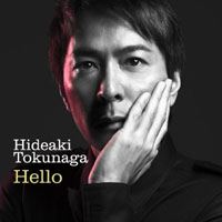 Hideaki Tokunaga - Hello (Single)