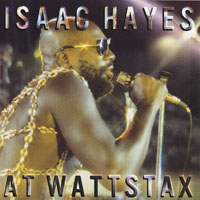 Isaac  Hayes - Isaac Hayes At Wattstax