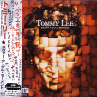 Tommy Lee - Never A Dull Moment (Japan Edition)
