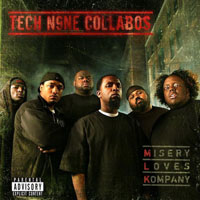 Tech N9ne - Tech N9ne Collabos - Misery Loves Kompany