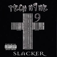 Tech N9ne - Slacker (Single)