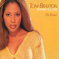 Toni Braxton - Spanish Guitar (The Remixes)