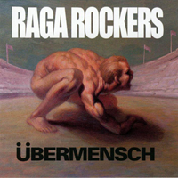 Raga Rockers - Ubermensch