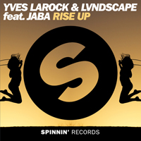 Yves Larock - Rise Up 2k16