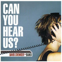 David Crowder Band - Can You Hear Us
