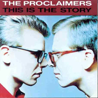 Proclaimers - This Is The Story