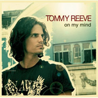 Tommy Reeve - On My Mind