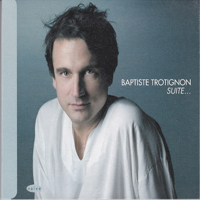 Baptiste Trotignon - Suite...