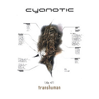 Cyanotic (USA) - Transhuman