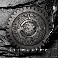 Led Manville - Live In Mexico - Dark Rave 09 (CD 1)