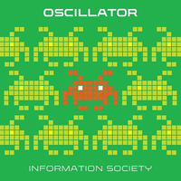 Information Society - Oscillator (EP)