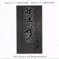 M.O.T.T. - The Source Of Degeneration