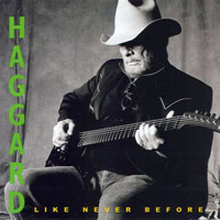 Merle Haggard - Like Never Before
