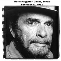 Merle Haggard - 1982.02.13 - Live in Dewey Groom's Longhorn Ballroom, Dallas, Texas (CD 1)