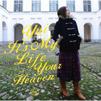 YUI - It's My Life/Your Heaven (Single)