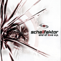 Schallfaktor - End Of Love