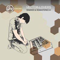 Vector Lovers - Remixed And Remastered 01