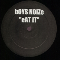Boys Noize - Eat It (12