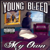 Young Bleed - My Own