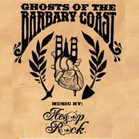 Aesop Rock - Ghosts Of The Barbary Coast (Single)