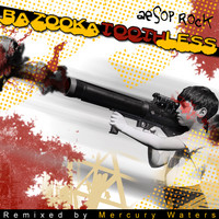 Aesop Rock - Bazooka Toothless (Remixed By Mercury Waters)