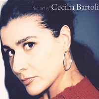Cecilia Bartoli - The Art of Cecilia Bartoli