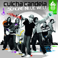 Culcha Candela - Schoene Neue Welt