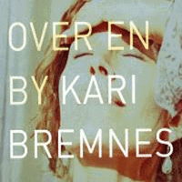 Kari Bremnes - Over En By
