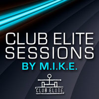 M.I.K.E. (BEL) - Club Elite Sessions 350 (2014-03-27) - Special (CD 1: M.I.K.E.)