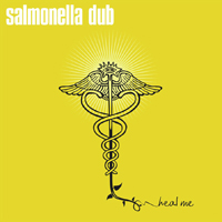 Salmonella Dub - Heal Me (Limited Edition) (CD 1)