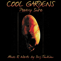 Serj Tankian - Cool Gardens Poetry Suite
