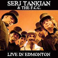 Serj Tankian - Live In Edmonton (with The F.C.C.)