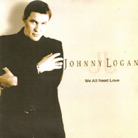 Johnny Logan - We All Need Love