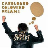 Rumble Strips - Cardboard Coloured Dreams (EP)