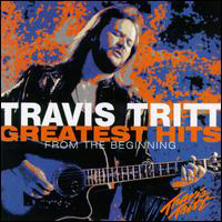 Travis Tritt - Greatest Hits From The Beginning