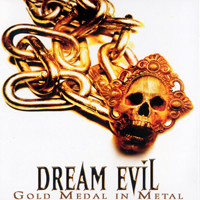 Dream Evil - Gold Medal In Metal (CD 1: Silver Medal Disc - 
