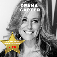 Deana Carter - Big Bang Concert Series: Deana Carter (Live)