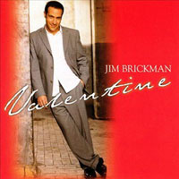 Jim Brickman - Valentine (Deluxe Edition)
