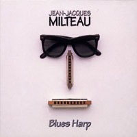 J.J. Milteau - Blues Harp