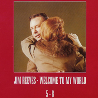 Jim Reeves - Welcome To My World (CD 5)
